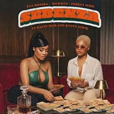 Eva Modika, MaWhoo & Peekay Mzee – Sebenza ft. David Moh & Roots Afriq