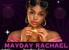 GRADINE TOTO - MAYDAY RACHEAL