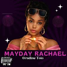 GRADINE TOTO - MAYDAY RACHEAL