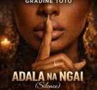Gradine Toto – ADALA NA NGAI