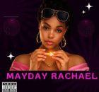 Gradine Toto – MAYDAY RACHAEL ft surelynotsibi42