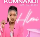 Hloni – KUMNANDI Ft Luigi, Sai Sailas & K-Zaka