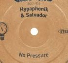Hypaphonik & Salvador – No Pressure