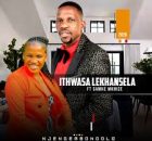 Ithwasa Lekhansela Ft Samkhe Mkhize - Njengembongolo