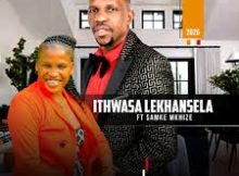 Ithwasa Lekhansela Ft Samkhe Mkhize - Njengembongolo