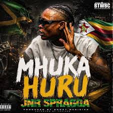 Jnr Spragga - MHUKA HURU