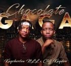 Kaycherlow NLL & Cliff Kayden – Chocolate Gaga