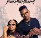 Khanyisa – Bheka Mina Ngedwa Ft Marcus MC, Lady Du & Tsiki XII