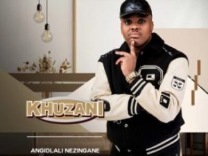 Khuzani ft Thibela – Angidlali Nezingane