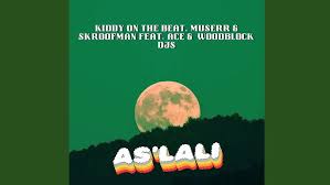 KiddyOn The Beat, Muserr & Skroofman – As’Lali ft. Ace & Woodblock DJs