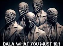 Lestro Da Ruben - Dala What You Must 10.1