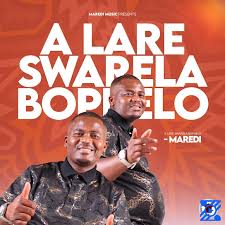 MAREDI – ALARE SWARELA BOPHELO