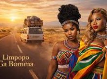 Makhadzi - Limpopo Ga Bomma (Good Friday Song) Ft Nkosazana Daughter x Master KG