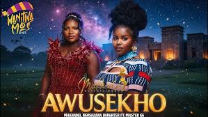 Makhadzi x Nkosazana Daughter x Master Kg - Awusekho