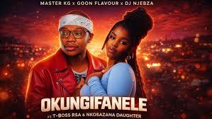 Master KG x Goon Flavour x Dj Njebza - Okungifanele