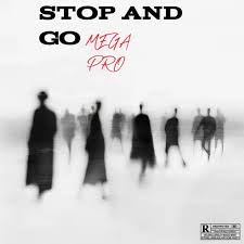Mega Pro – Stop and Go