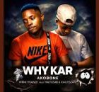 MrHitMan01 – Why Kar Akobone