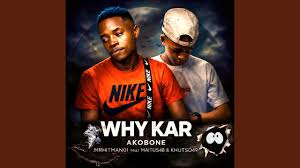 MrHitMan01 – Why Kar Akobone