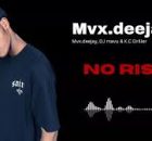 Mvx.deejay – NO RISK