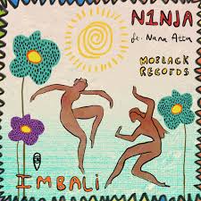 N1NJA & Nana Atta – Imbali
