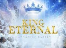 NATHANIEL BASSEY - KING ETERNAL (Worship Song)