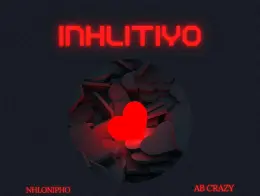 NHLONIPHO – INHLITIYO ft. AB Crazy
