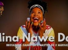 NKOSAZANA DAUGHTER x MASTER KG x MAKHADZI - DALI