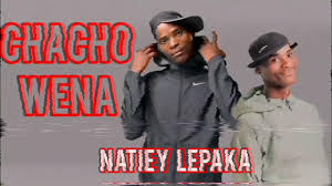 Natiey Lepaka Mochacho Ft Mvzzle & Hitboss SA - Chacho Wena