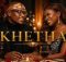 Nkosazana Daughter Ft Master KG x ShamelessBeats – Khetha