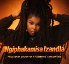 Nkosazana Daughter - Ngiphakamisa Izandla ft Master KG x Dalom Kids