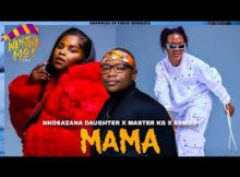 Nkosazana Daughter – Angisajoli Mama Ft Master KG x Eemoh & Makhadzi