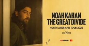 Noah Kahan - The Great Divide New Album 2026