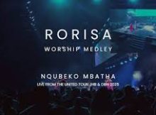 Nqubeko Mbatha - Rorisa Worship Medley