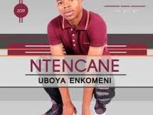 Ntencane - Bazali Bami Mkweleteleni Ngiyohlala Naye Uzonibona Masevume Amandla