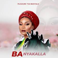 Pleasure tsa Manyalo - Ba nyakalla