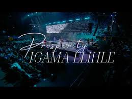 Prosperity - Igama Elihle
