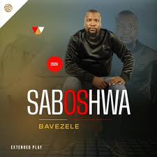 Saboshwa – Bavezele New EP 2026