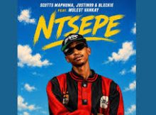 Scotts Maphuma, Justin99 & Blxckie – Ntsepe ft. Mulest Vankay