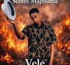 Scotts Maphuma – Vele