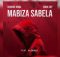 Scrooge KMOA & Takue SBT – Mabiza Sabela ft. Kaarmoo
