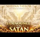 Sheena Taylor – I Denounce You Satan