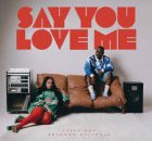 Shekhinah - Say You Love Me