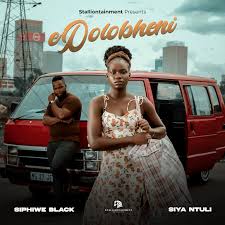 Siphiwe Black – eDolobheni ft. Siya Ntuli