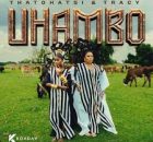 Thatohatsi, Tracy & Swayvee – Closer(Sondela) ft. ShaunMusiq & CowBoii