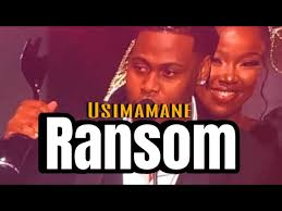Usimamane - Ransom