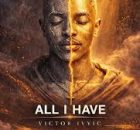 VICTOR IVYIC - ALL I HAVE