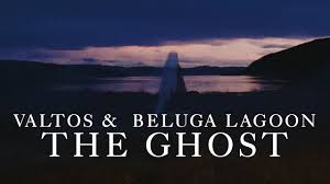 Valtos & Beluga Lagoon - THE GHOST