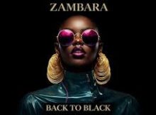 ZAMBARA - Back To Black