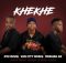015 MusiQ & Van City MusiQ - Khekhe Song