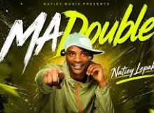 A-Beats - MaDouble Natiey Lepaka ft Mvzzle